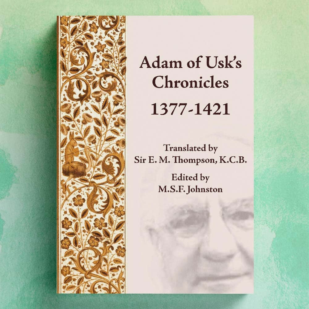 Adam of Usk's Chronicles 1377 - 1421